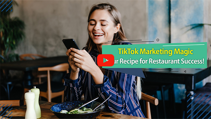 TikTok Marketing Magic: Your Recipe for Restaurant Success!