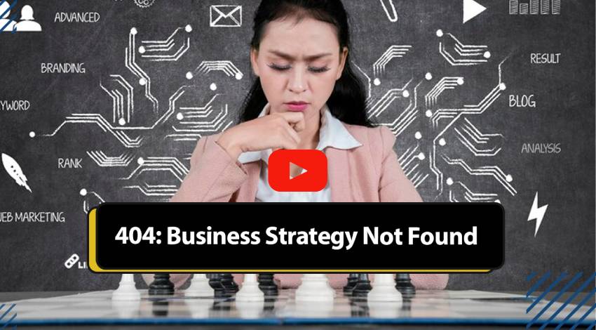 404: Business Strategy Not Found