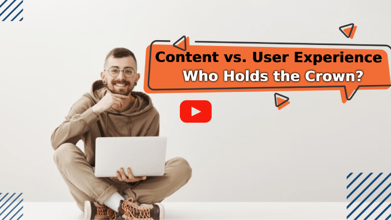 Content vs. User Experience: Who Holds the Crown?