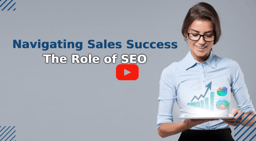 Navigating Sales Success: The Role of SEO