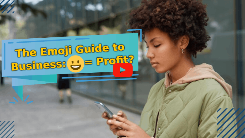 The Emoji Guide to Business: 😊 = Profit?