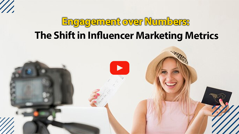 Engagement over Numbers: The Shift in Influencer Marketing Metrics