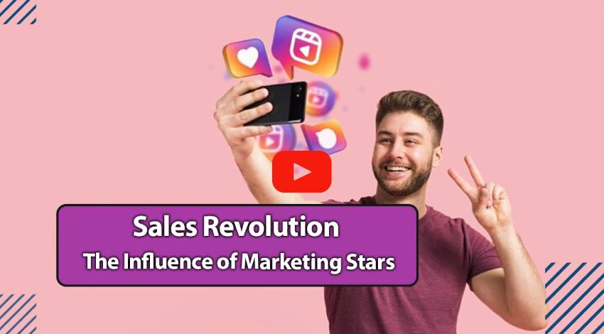Sales Revolution: The Influence of Marketing Stars