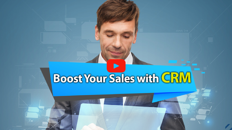 Boost Your Sales with CRM