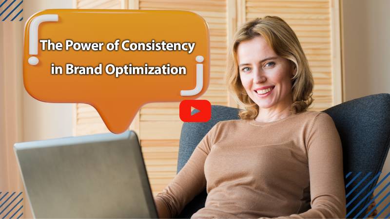 The Power of Consistency in Brand Optimization